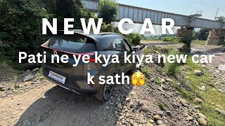 New Car k sath hua ye😫 [upl. by Higbee]