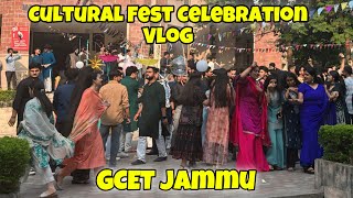 Cultural Fest 2024 l GCET Jammu Fest Vlog l Imran Naik l Jammu Vlogs l Fest Celebration [upl. by Yla]