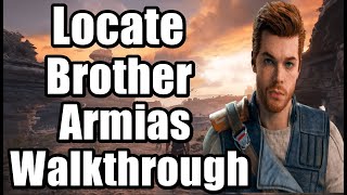 Star War  Jedi Survivor  Locate Brother Armias Mission Full Walkthrough [upl. by Prader90]