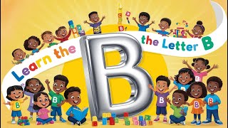 Letter B Song  Learn the Alphabets  Kids songs  Nursery Rhymes [upl. by Aseneg]