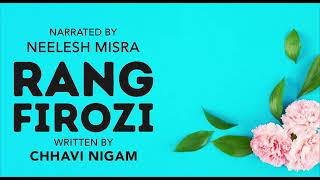 Rang Firozi  Written By Chhavi Nigam  YKIB Season 7  Neelesh Misra [upl. by Aiken]