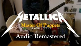 Metallica  Master Of Puppets  Seattle 89 quotEET FUKquot cover  audio remastered [upl. by Aciretehs]