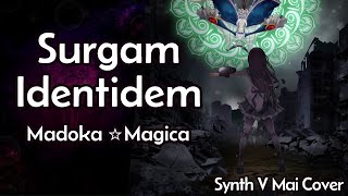 【Synth V】 Madoka Magica  Surgam Identidem Cover 【Mai】 [upl. by Ahsilahk]