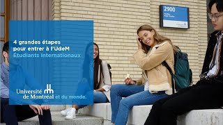 4 grandes étapes pour entrer à l’UdeM  Étudiants internationaux [upl. by Roanne]