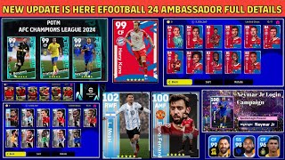 eFootball 2024 Update Is Here New Ambassador Club Packs amp All Changes In eFoootball 24 [upl. by Hsakaa751]