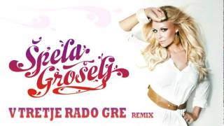 Špela Grošelj  V tretje rado gre SUMMER REMIX [upl. by Mulvihill561]