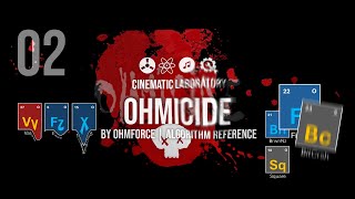 Ohmicide  by Ohm Force  Algorithm Reference  part 2 of 2 [upl. by Olihs278]