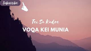 Voqa kei Munia  Tei Sa Kadre [upl. by Mauve]