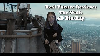 Real Future Reviews The Walk  3D BluRay [upl. by Yram428]