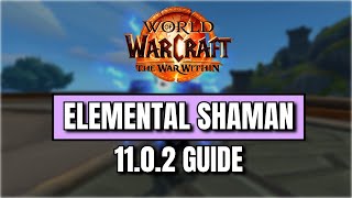 Elemental Shaman Guide The Most FUN Spec in The War Within Build stats rotations [upl. by Tomlin]