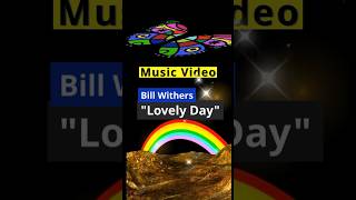 “Lovely Day” Bill Withers Music Video shorts [upl. by Eelak157]