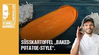 Schnelles Süßkartoffel quotBakedPotatoeStylequot Rezept von Steffen Henssler  Günstige Rezepte [upl. by Assirek926]