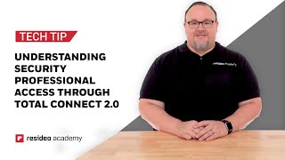 Understanding Security Professional Access Through Total Connect 20 [upl. by Edorej]