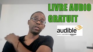 Mon Avis sur Audible 1 Livre audio gratuit📚💯 [upl. by Whale684]