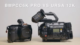 URSA 12K VS BMPCC 6K PRO  Comparison between the Blackmagic Ursa Mini Pro 12K and Pocket 6K Pro [upl. by Ymmaj]