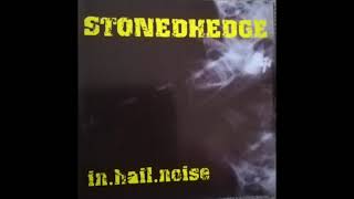 STONEDHEDGE inhailnoise [upl. by Monafo]