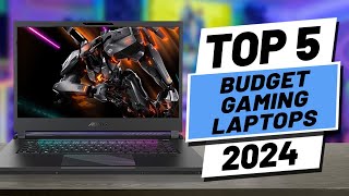 Top 5 BEST Budget Gaming Laptops In 2024 [upl. by Jegar]