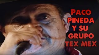 Paco Pineda y su Grupo TexMex  Concierto Rancheras y Corridos [upl. by Eelame788]