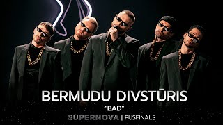 Bermudu divstūris “BAD”  Supernova2022 PUSFINĀLS [upl. by Hsotnas688]