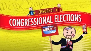 Congressional Elections Crash Course Government and Politics 6 [upl. by Mctyre302]