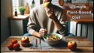 The Ultimate PlantBased Diet with a Twist [upl. by Sanborne355]