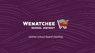 Wenatchee School District Board Meeting 31224 [upl. by Ailhat]