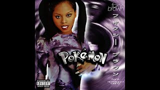 Rare HQ Foxy Brown  Pokémon feat Spragga Benz [upl. by Fanchie932]