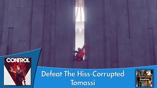 Control  Defeat The HissCorrupted Tomassi [upl. by Schaaff956]