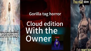 I played the beta for gorilla tag horror cloud edition with cloud [upl. by Itsrik843]