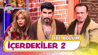 İçerdekiler 2 185 Bölüm  Çok Güzel Hareketler 2 [upl. by Irme]