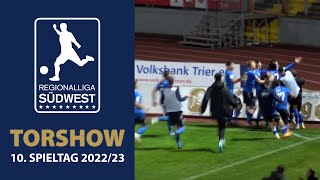 Torshow 10 Spieltag Regionalliga Suedwest 202223 [upl. by Acinemod]