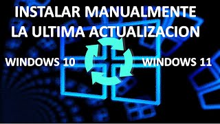 Como instalar la Última Actualización de Windows 11 o 10 [upl. by Adim876]