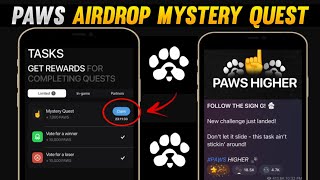 🐾 PAWS Airdrop Mystery Quest Today  7000 Paws Claim  paws airdrop listing date [upl. by Dougal]