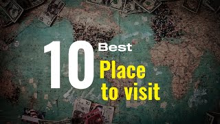 Best Vacation Spots TOP 10 TRAVEL DESTINATIONS [upl. by Liddy440]