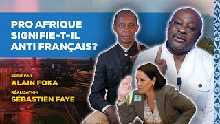 La chronique  pro Afrique signifietil anti français [upl. by Derfla]