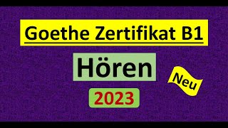 Goethe Zertifikat B1 Neu Hören Modelltest mit Antworten am Ende  Vid  191 [upl. by O'Doneven]