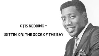 Sittin On The Dock Of The Bay  Otis Redding Lyrics [upl. by Ahsak]