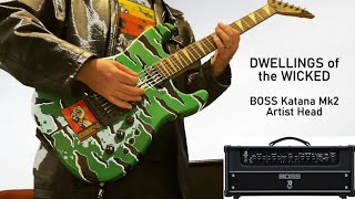 BOSS Katana Mk2 Artist Head – DWELLINGS OF THE WICKED by SPD [upl. by Poppas958]