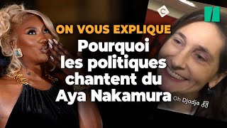 La polémique sur Aya Nakamura qui a fait vriller la classe politique [upl. by Diskson]