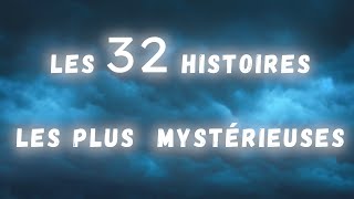 LES 32 HISTOIRES LES PLUS MYSTÉRIEUSES  Compilation Thread Horreur [upl. by Belinda]