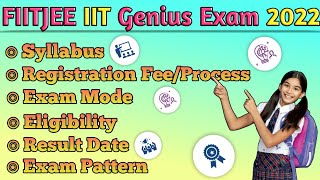 IIT Genius Exam Fiitjee 2022  Syllabus amp Detail Analysis [upl. by Fryd]