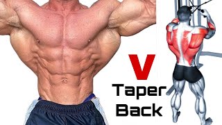 9 Exercises to Build V Taper Back Workout  V Taper [upl. by Eslehc327]