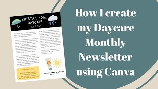 IN HOME DAYCARE NEWSLETTER  IDEAS ON WHAT TO INCLUDE amp HOW TO MAKE ONE [upl. by Bonnes]