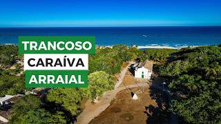 Caraíva Trancoso e Arraial Três paraísos do litoral baiano [upl. by Kcirdde]