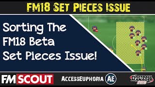 FM18 Tips  Set Pieces  Corners Issue and How To Fix It  Football Manager 2018 [upl. by Leanahtan673]