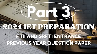 Part 3  JET 2024 Preparation  FTII amp SRFTI JET PREVIOUS YEAR QUESTION PAPER SOLVED  MCQ Section [upl. by Maite]