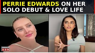 Perrie Edwards Of Little Mix Discusses Solo Debut Tears Love amp More In Exclusive Indian Interview [upl. by Alram]