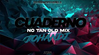 Cuaderno Remix  Dalex Sech JQuiles  Johandj 2024  NO TAN OLD MIX [upl. by Beverlie]