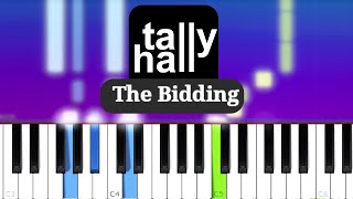 Tally Hall  The Bidding Piano Tutorial [upl. by Lymn37]