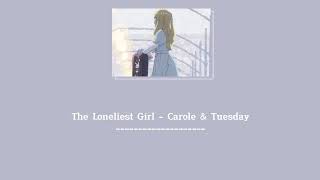 The Loneliest Girl  Carole amp Tuesday cover by wintumn [upl. by Alejo540]